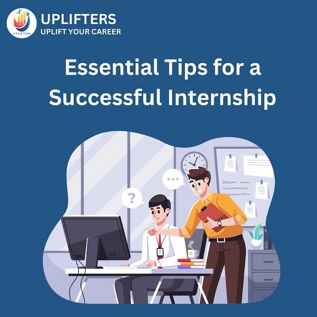 Essential Tips for a Successful Internship Experience Introduction: